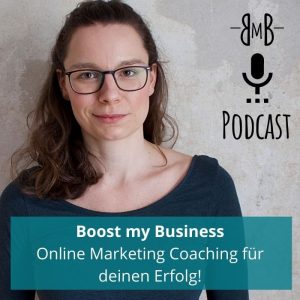 Boost my Business Online Marketing Podcast allererstes Coverbild