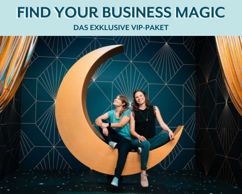Find your Business Magic – VIP-Paket mit exklusivem Live-Event (Start: 8. November 2023)