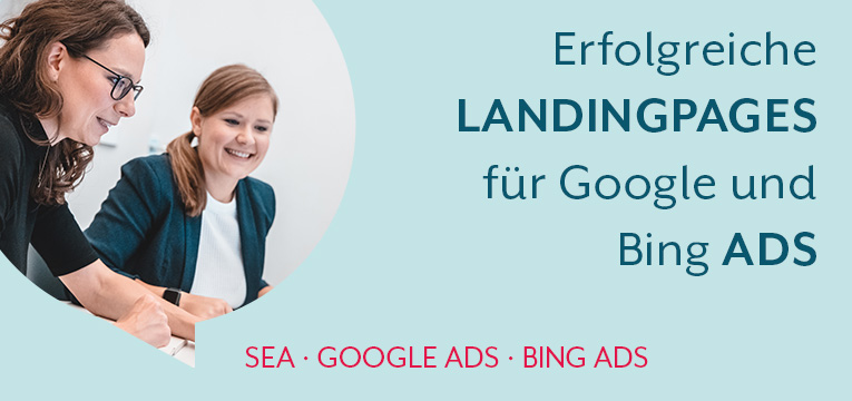Erfolgreiche Landingpages für Google & Bing Ads