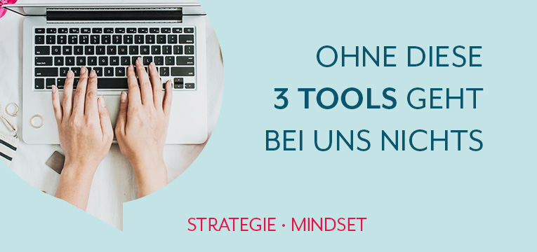Unsere Top Drei Business Tools